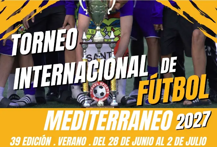 Torneo 39.ª Edición del Torneo Internacional de Fútbol Mediterráneo 2027