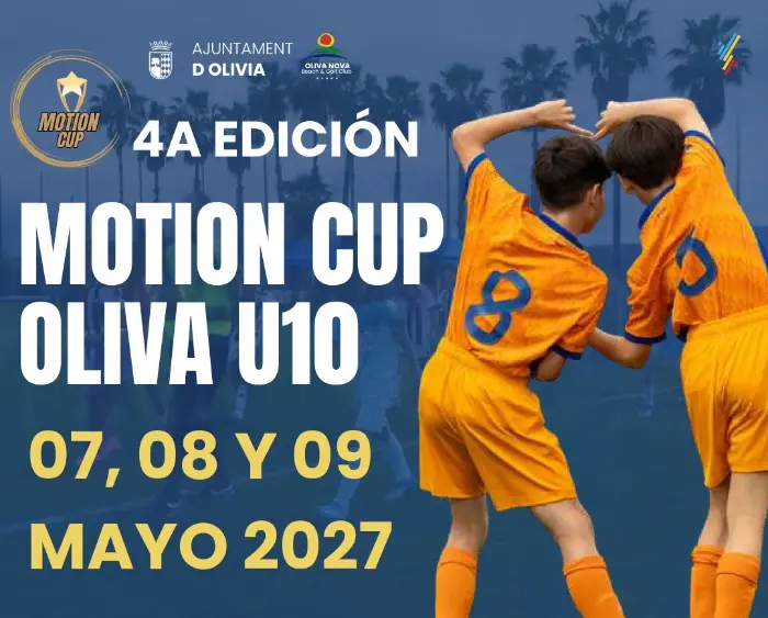Torneo 4.ª Edición de la Motion Cup Oliva U10 en 2027