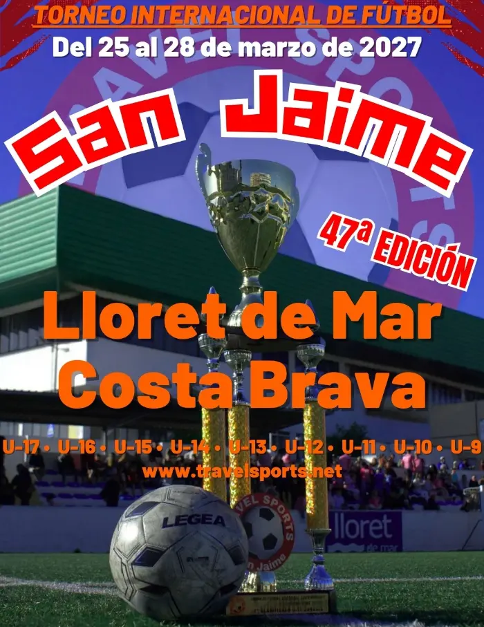 Torneo 47.ª Edición Trofeo de Fútbol San Jaime 2027