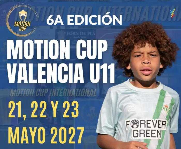 Torneo 6.ª Edición de la Motion Cup Valencia U11 en 2026