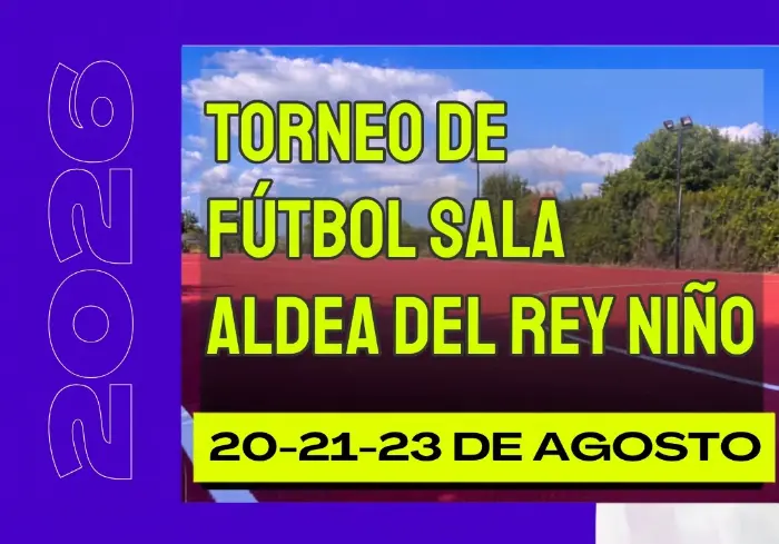 Torneo II Torneo de Fútbol Sala Aldea del Rey Niño 2026