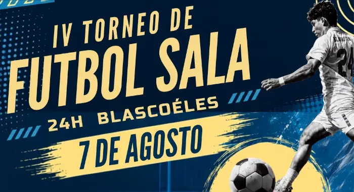 Torneo IV Torneo de Fútbol Sala 24 Horas Blascoeles 2026