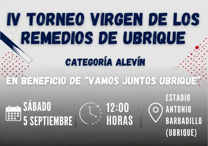 Torneo IV Torneo Virgen de los Remedios de Ubrique 2026