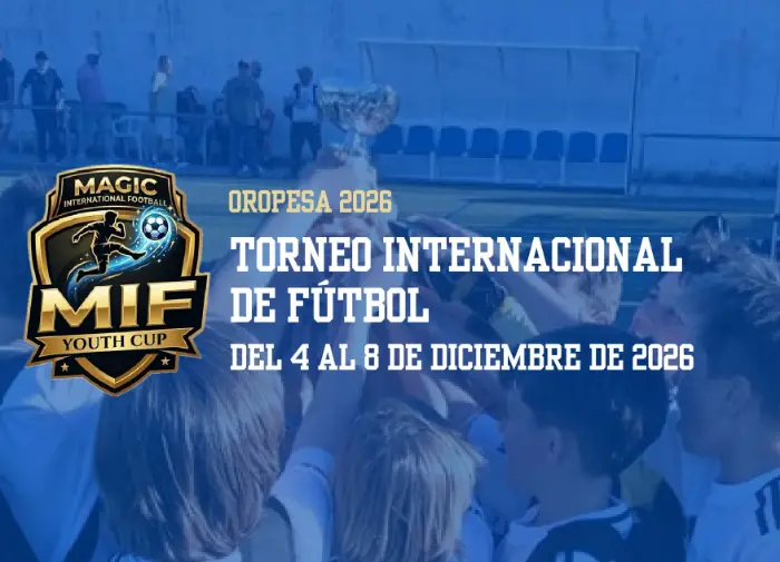 Torneo MIF Youth Cup 2026 (Magic International Football)
