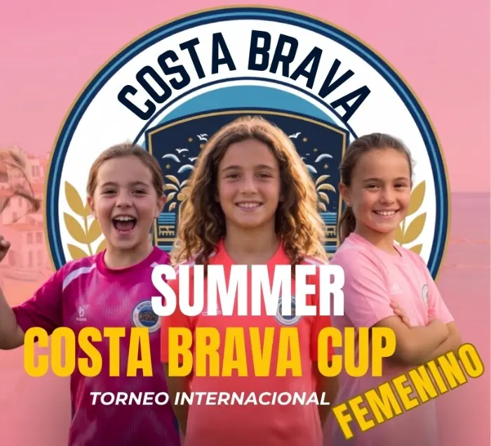 Torneo Torneo de Fútbol Femenino Summer Costa Brava Cup 2026
