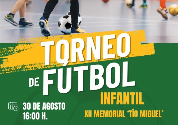 Torneo Torneo de Fútbol Infantil XII Memorial ‘Tío Miguel’ 2026