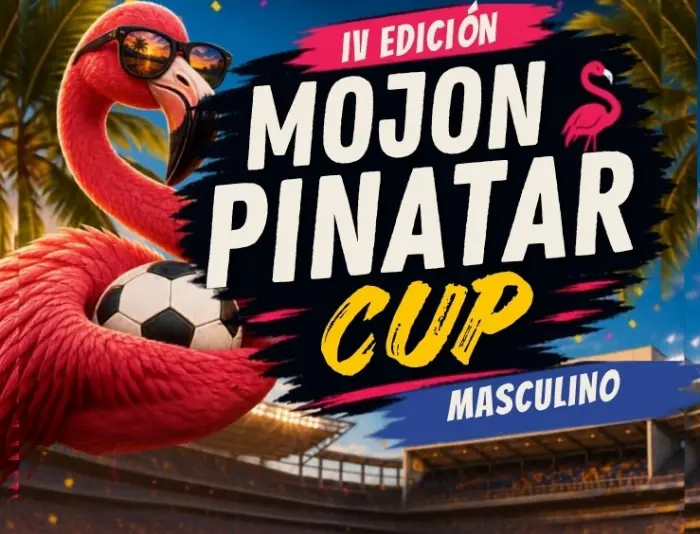 Torneo Torneo de Fútbol IV Edición Mojon Pinatar Cup 2026 – Masculino