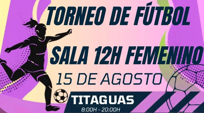 Torneo Torneo de Fútbol Sala 12 Horas Titaguas Femenino 2026