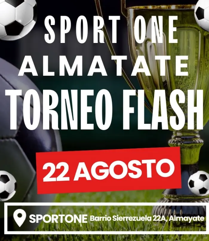 Torneo Torneo Flash Sport One Almayate 2026