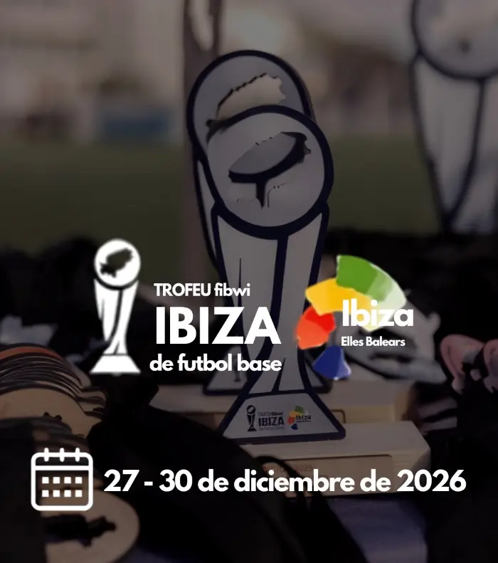 Torneo Trofeu Fibwi Ibiza de Fútbol Base 2026